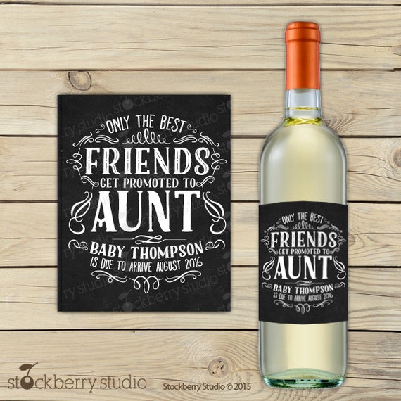 The Best Friends Get Promoted to Aunt Wine Label Pregnancy Announcement Printable Baby Announcement Wine Bottle Label Pregnancy Reveal Gift Il_570xn