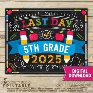 Last Day of 5th Grade Sign Last Day of Fifth Grade Sign Instant Download Last Day of 5th Grade Sign Printable Last Day of School Sign