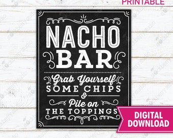 Nacho Bar Sign Pile on the Toppings Sign Nacho Party Sign Nacho Station Printable Graduation Party Instant Download