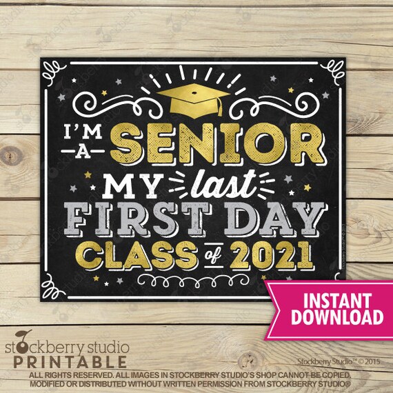 First Day Of Senior Year Sign First Day Of 12th Grade Sign Class Of 21 Sign Printable Back To School Senior Sign Instant Download By Stockberry Studio Catch My Party First Day Of Senior Year Sign First Day Of 12th Grade Sign Class Of 21 Sign Printable Back To School Senior Sign Instant Download By Stockberry Studio Catch My Party