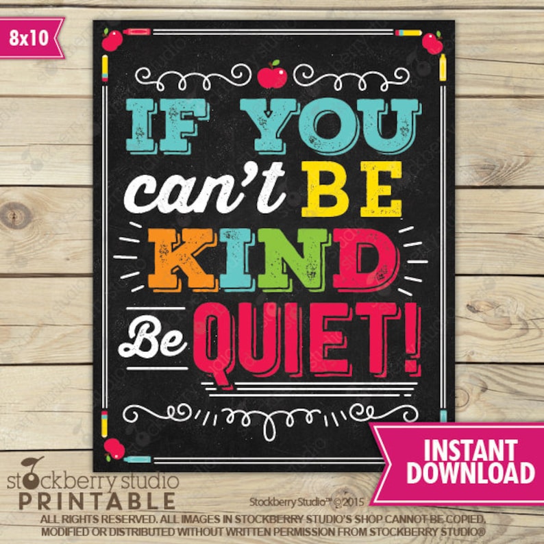 If You Can't Be Kind Be Quiet Teacher Classroom Poster | Etsy