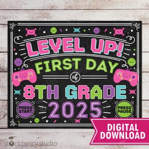Girl Video Game First Day of 8th Grade Sign Gamer First Day of Eighth Grade 1st Day of School First Day of School Printable Instant Download