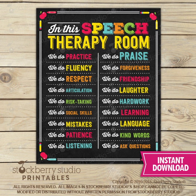 May include: A black chalkboard-style print with the text "In this SPEECH THERAPY ROOM." The print lists positive affirmations such as "PRACTICE," "FLUENCY," and "RESPECT." A pink banner reads "INSTANT DOWNLOAD."