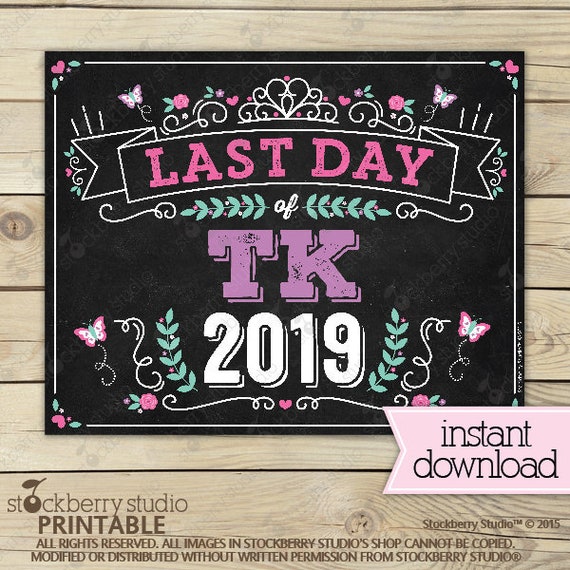 Princess Last Day of TK Sign Instant Download - Girl Last Day of TK Sign Printable - Last Day of School Sign - Back to School Sign Il_570xn