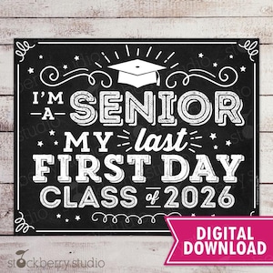 First Day of Senior Year Sign First Day of 12th Grade Sign Class of 2026 sign Printable Back to School Senior Sign Instant Download