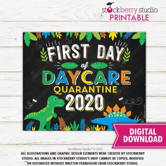 Dinosaur First Day of Daycare Quarantine Sign Boy First Day of Quarantine Daycare Sign Printable Instant Download Il_570xn