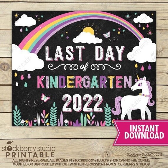 Unicorn Last Day of Kindergarten Sign Girl 1st Day of Kindergarten Sign Rainbow Last Day of School Sign Printable Instant Download Il_570xn