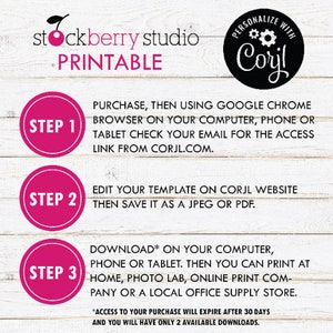 May include: A pink and white graphic with instructions on how to personalize a printable design using the Corjl website. The graphic includes the text "stockberry studio", "PRINTABLE", "PERSONALIZE WITH Corjl", "STEP 1", "STEP 2", and "STEP 3".