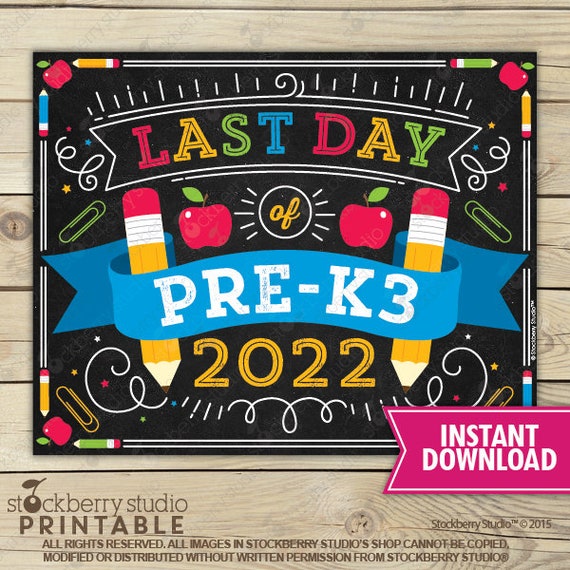 Last Day of Pre K3 Sign Instant Download - Last Day of Pre-K 3 Sign Printable - Last Day of School Sign - last day of Prek3 sign - PreK Il_570xn