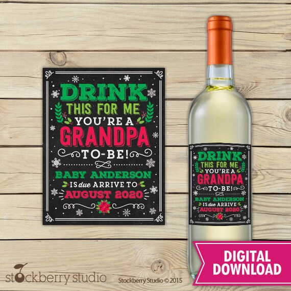 Drink This For Me You're A Grandpa to Be Wine Label Christmas Pregnancy Announcement Promoted to Grandpa Gift Printable Pregnancy Reveal Il_570xn