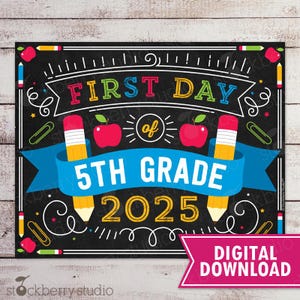 First Day of 5th Grade Sign Instant Download First Day of Fifth Grade Sign Printable First Day of School Sign Back to School Sign