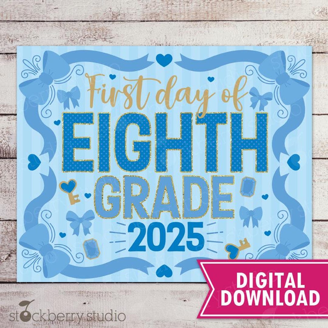 Bow First Day of 8th Grade Sign Girl 1st Day of School Printable Eighth ...