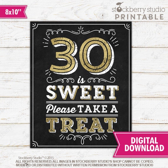 30 is Sweet Please Take a Treat Sign Printable - 30th Birthday Sign - 30th Anniversary Sign - 30th Party Decorations - Instant Download Il_570xn