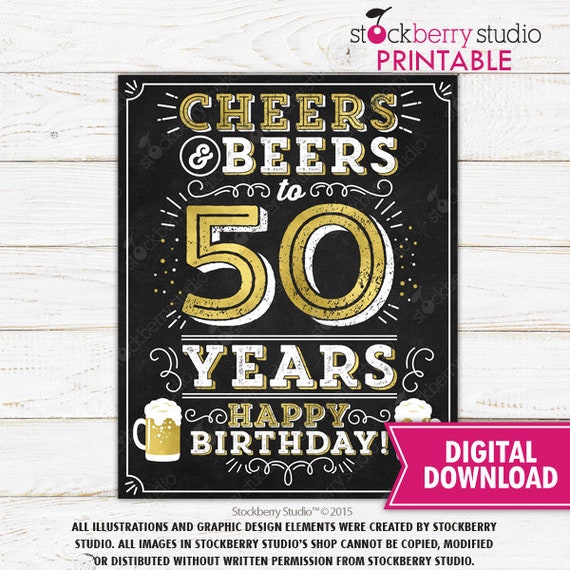 Cheers and Beers to 50 years Sign 50th Birthday Sign Cheers and Beers Party Decoration Cheers to Fifty Year Sign Printable Instant Download Il_570xn