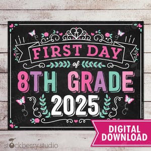 Princess First Day of 8th Grade Sign Instant Download Girl First Day of Eighth Grade Sign Printable First Day of School Sign Back to School