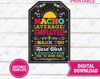 Nacho Average Employee Thank You Tags Printable Mexican Themed Staff Team Appreciation Gift Tag Fiesta Favor Instant Download Editable