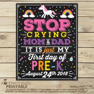 Stop Crying Mom Sign Printable 1st Day of Pre K Sign 1st Day of School Chalkboard Sign Back to School Chalkboard Custom Any Grade Pic 5: Unicorn