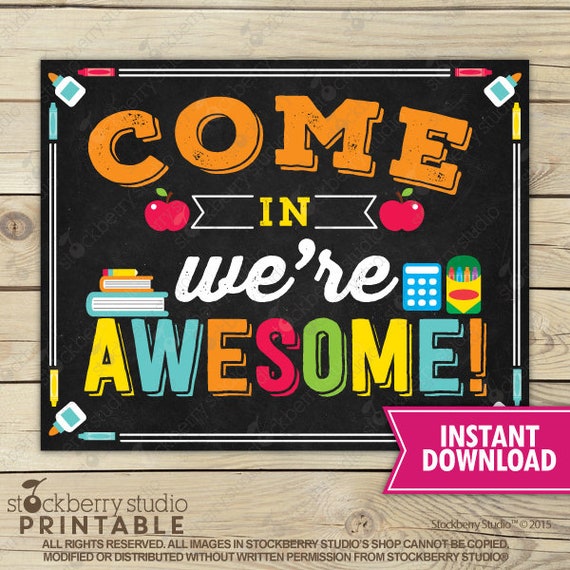 Come In We're Awesome Decor Printable - Classroom Decor - Classroom Welcome Sign - Instant Download Il_570xn