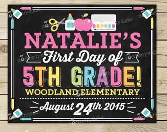 First Day of 5th Grade Sign Printable Girl 1st Day of 5th Grade Sign 1st Day of School Chalkboard Fifth Grade Back to School Personalized