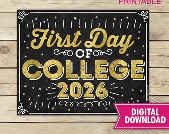 First Day of College Sign First Day of Freshmen Year Printable Sign First Day of School Instant Download