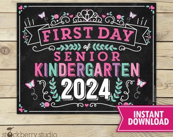 Princess First Day of Senior Kindergarten Sign Instant Download Girl First Day of Sr Kindergarten Sign Printable First Day of School Sign