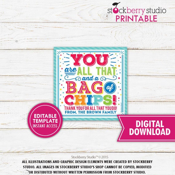 Chips Gift Tag Printable Bag of Chip Tags You Are All That and a Bag of Chips School Teacher Appreciation Staff Thank You Tag Editable Il_570xn