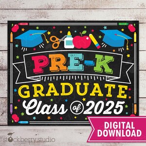 Pre K Graduation Sign Printable Last Day of Prek Last Day of School Pre Kindergarten Graduate Pre-k Graduation Photo Prop Instant Download