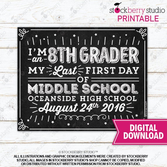 First Day of Middle School Sign First Day of Eighth Grade Sign ...