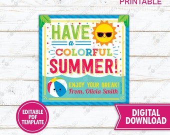 Have a Colorful Summer Gift Tag End of School Year Student Teacher Appreciation Gift Tag Editable Template Download