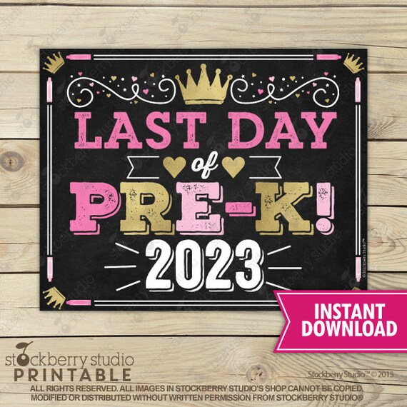 Girl Last Day of Pre-K Sign Princess Last Day of School Sign Printable Last day of Pre K Sign Instant Download Prek Pink Gold Il_570xn