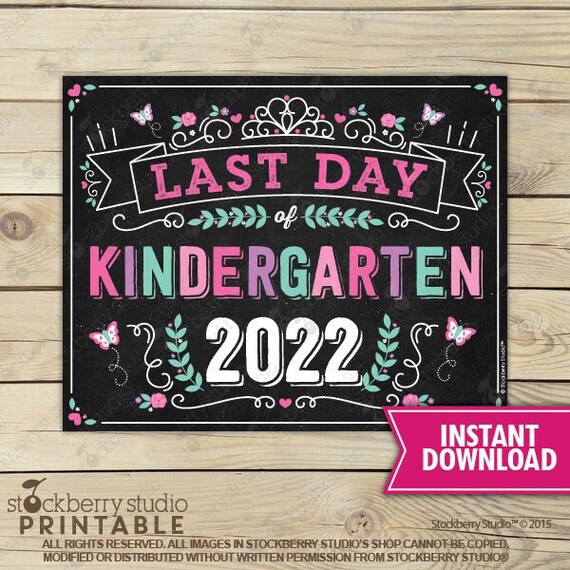 Princess Last Day of Kindergarten Sign Instant Download Girl Last Day of Kindergarten Sign Printable Last Day of School Sign Il_570xn