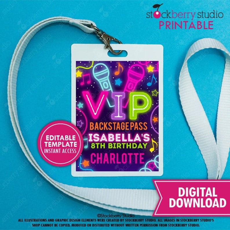 May include: A printable VIP backstage pass template with a neon pink, green, and blue design. The text on the pass reads "VIP Backstage Pass Isabella's 8th Birthday Charlotte".