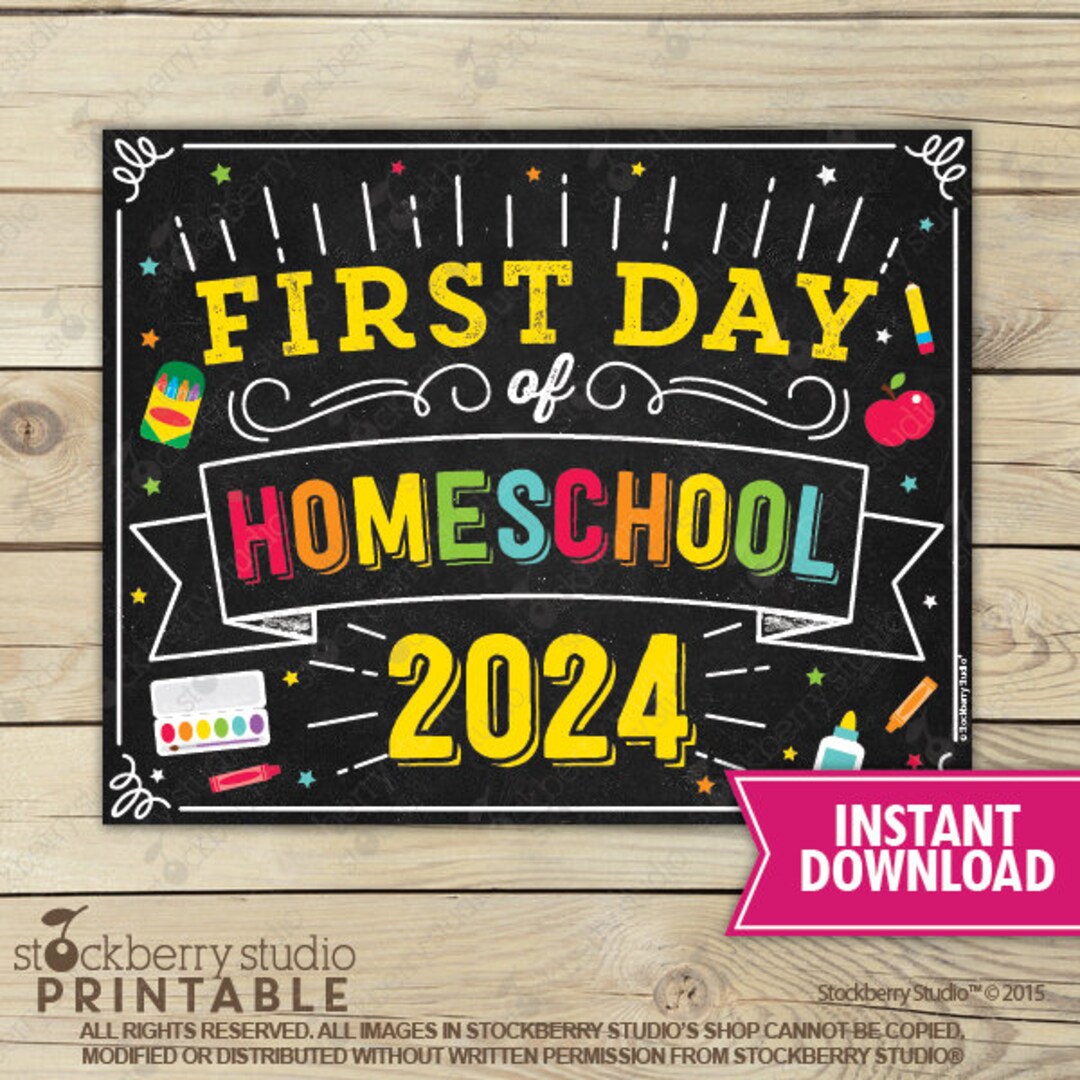 First Day of Homeschool Sign First Day of School Sign Printable Back to ...