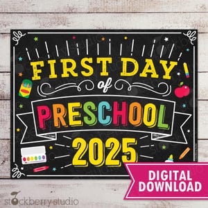 First Day of Preschool Sign First Day of School Sign Printable Back to School Sign 1st day of Preschool Chalkboard Sign Pre school
