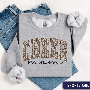Cheer Mom Sweatshirt, Leopard Cheerleading Mom outfit, Cheetah Print cheer mom, Game Day Cheer Mom wear, Sports Mom Gift Sports Grey