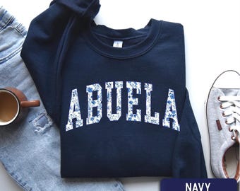 Abuela Sweatshirt, Floral Spanish Grandma Sweater, Abuela Gift, Mothers Day Gift From Grandkids, New Grandma Gift