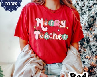 Merry Teacher Shirt, Christmas Teacher Shirt, Holiday Teacher Crewneck, Christmas Elementary Teacher Gift, Teacher Group Shirts