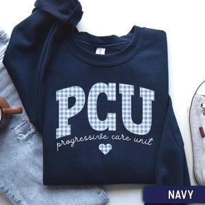 PCU Sweatshirt, Progressive Care Unit Nurse Shirt, Gingham Nurse Crewneck, PCU Nurse Gift, RN Sweater, icu Nurse gift, pcu team shirt
