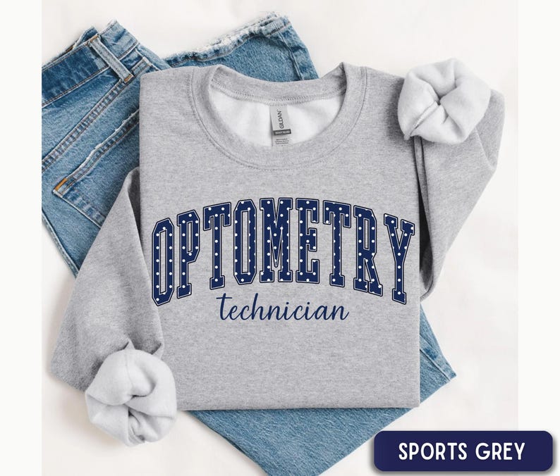 Optometry Sweatshirt, Optometry Tech Sweatshirt, Future Optician ...