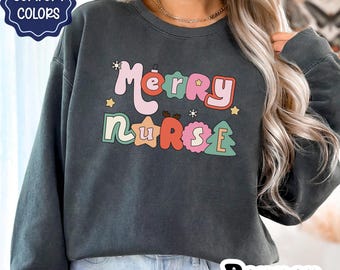 Merry Nurse Christmas Shirt, Comfort Colors Registered Nurse Christmas sweatshirt, RN Holiday shirt, Nurse Xmas Gift, Holly Jolly Nurse