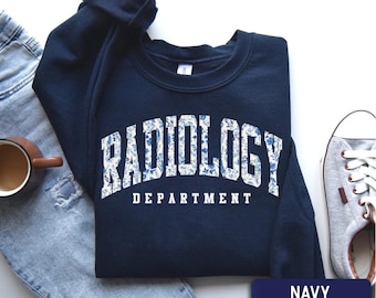 Radiology Department Sweatshirt, Radiology Tech Sweater, Xray Technologist Shirt, Radiologist Gift, Radiology Crewneck, X-Ray Tech Shirt