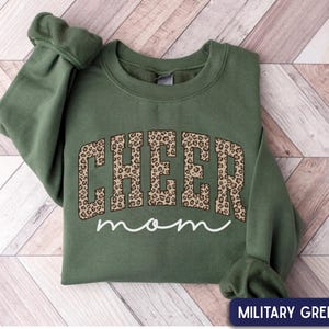 Cheer Mom Sweatshirt, Leopard Cheerleading Mom outfit, Cheetah Print cheer mom, Game Day Cheer Mom wear, Sports Mom Gift Military Green