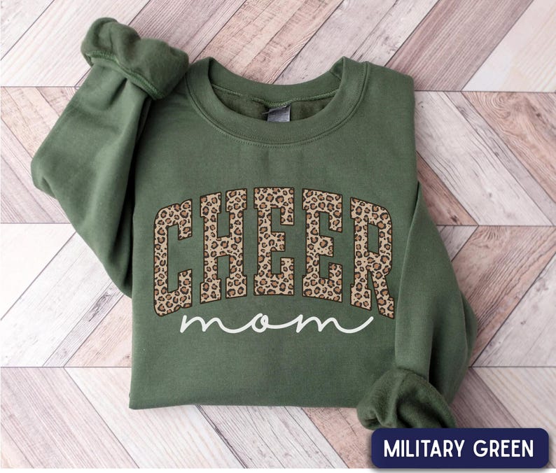 Cheer Mom Sweatshirt, Leopard Cheerleading Mom outfit, Cheetah Print cheer mom, Game Day Cheer Mom wear, Sports Mom Gift Military Green
