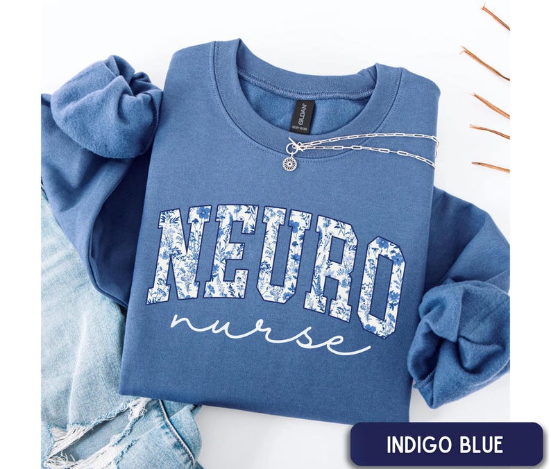 Sudadera de enfermera neurológica, sudadera floral de cuello redondo para enfermera neurológica, suéter de enfermera neurológica, suéter de trabajo para enfermera neurológica, regalo para enfermera neurológica, regalo para enfermera de UCI neurológica Indigo Blue