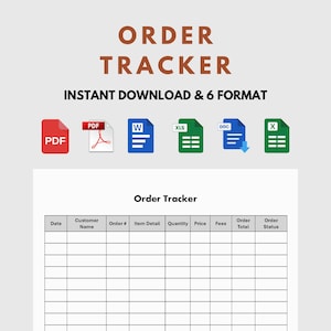 May include: An order tracker template with the title "ORDER TRACKER" in brown text. The image includes icons for PDF, Word, Excel, and other file formats. The tracker has columns for date, customer name, order number, item detail, quantity, price, fees, order total, and order status.