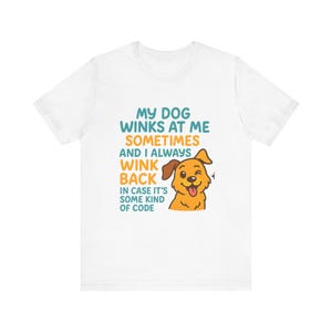 T-shirt clin d'oeil pour amoureux des chiens, T-shirt pour chien rigolo, cadeau pour propriétaire d'animal de compagnie, idée cadeau d'anniversaire, chemise pour amoureux des animaux, dessin animé lunatique