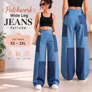 May include: Patchwork wide leg jeans pattern featuring text Patchwork Wide Leg JEANS PATTERN and size range XS-3XL. The design includes A4, A0, and US Letter format icons. The jeans display a blue color-blocked patchwork aesthetic.