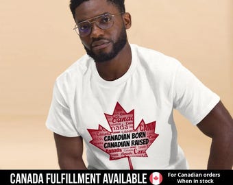 Canada Born Canada Raised T-Shirt: Patriotic Maple Leaf Tee
