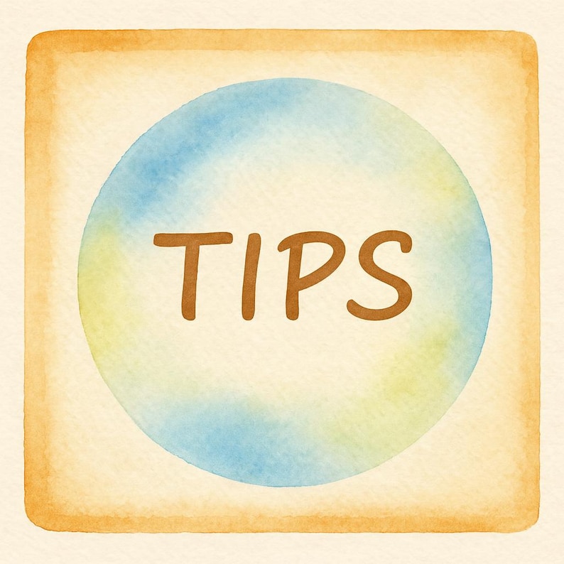 May include: Watercolor illustration of the word "TIPS" in brown letters inside a blue and yellow circle. The circle is set against a cream-colored background within a square frame with a yellow-orange border.