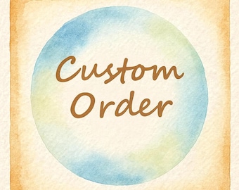 Custom order